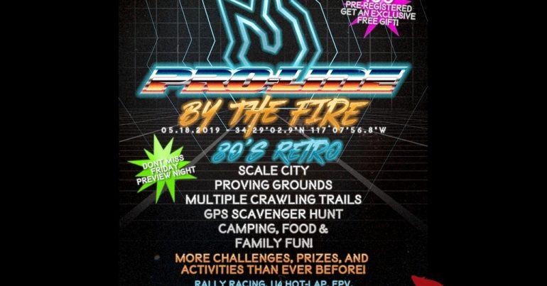 Upcoming Scale Crawling Event – Pro-Line’s By The Fire 2019 « Big Squid ...